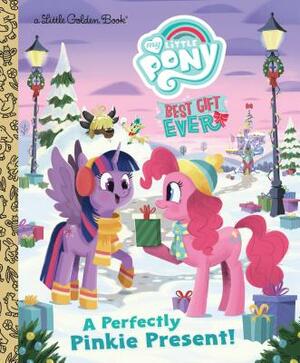 My Little Pony Best Gift Ever: A Perfectly Pinkie Present by Bonnie Ventura