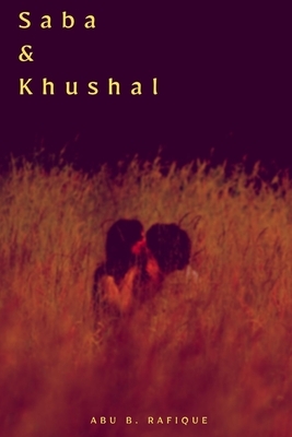 Saba & Khushal by Abu B. Rafique