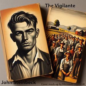 The Vigilante by John Steinbeck