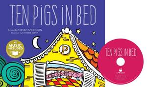 Ten Pigs in Bed by Steven Anderson