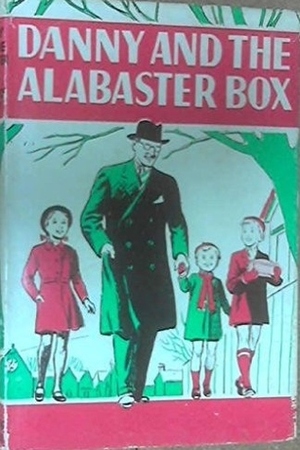 Danny and the Alabaster Box by Constance Savery