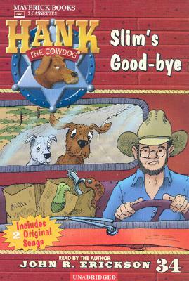 Slim's Good-Bye by John R. Erickson