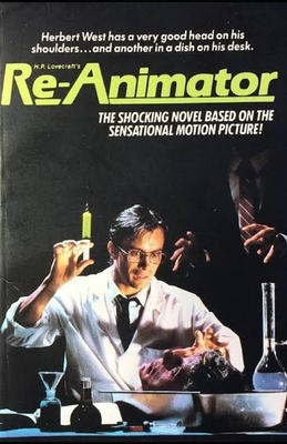 Herbert West Reanimator Illustrated by H.P. Lovecraft