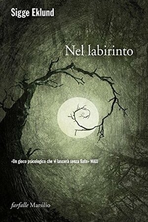 Nel labirinto by Sigge Eklund