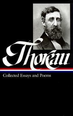 Collected Essays and Poems by Henry David Thoreau, Elizabeth Hall Witherell