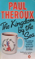 The Kingdom by the Sea by Paul Theroux