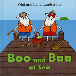 Boo and Baa at Sea by Olof Landström
