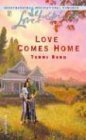 Love Comes Home by Terri Reed