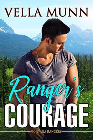 Ranger's Courage by Vella Munn