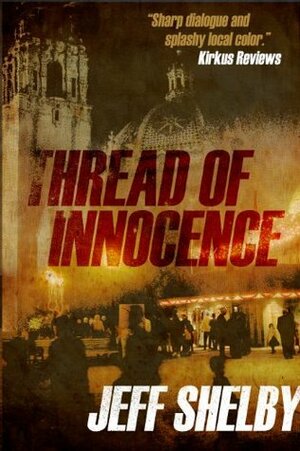 Thread of Innocence (The Joe Tyler Series Book 4) by Jeff Shelby