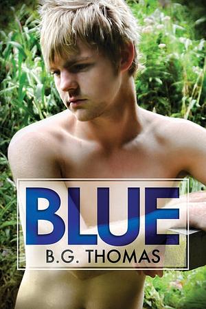 Blue by B.G. Thomas