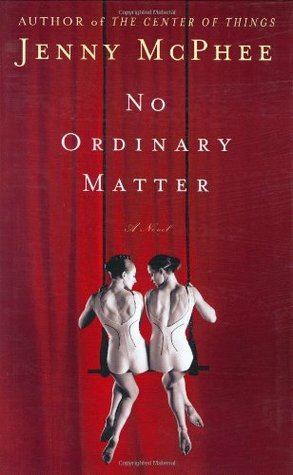 No Ordinary Matter by Jenny McPhee