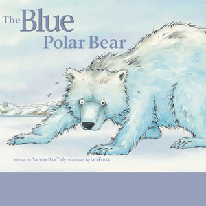 The Blue Polar Bear by Samantha Tidy