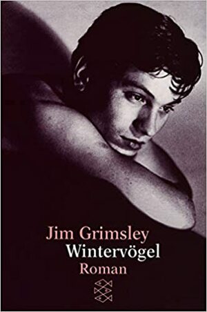 Wintervögel by Jim Grimsley