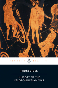 The History of the Peloponnesian War: Revised Edition by Thucydides