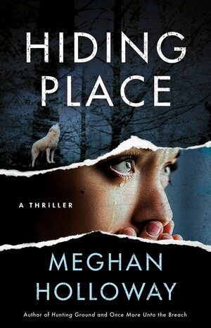 Hiding Place by Meghan Holloway