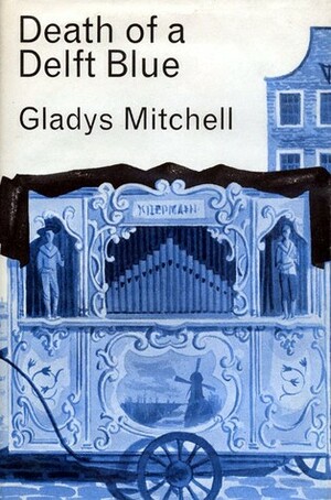 Death of a Delft Blue by Gladys Mitchell