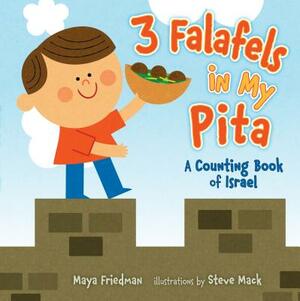 3 Falafels in My Pita: A Counting Book of Israel by Maya Friedman