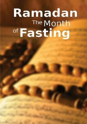 Ramadan the Month of Fasting by Maulana Wahiduddin Khan