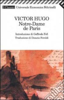 Notre-Dame de Paris by Victor Hugo