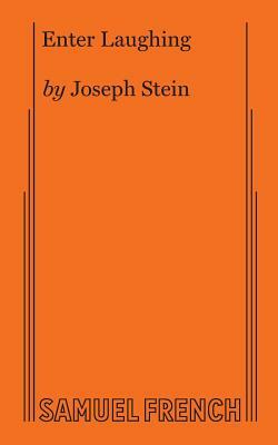 Enter Laughing by Joseph Stein