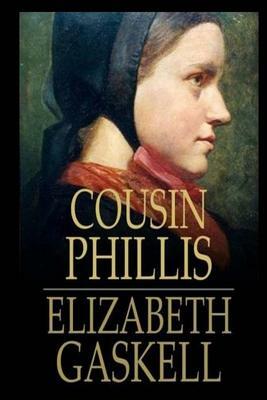 Cousin Phillis by Elizabeth Gaskell