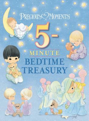 Precious Moments: 5-Minute Bedtime Treasury by Precious Moments
