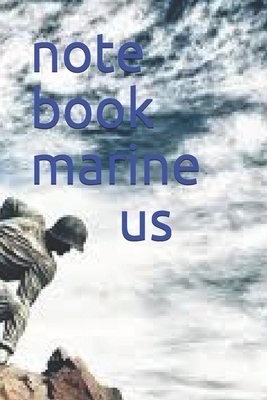 note book: marine us by Andrew Archer