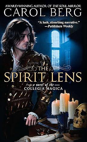 The Spirit Lens by Carol Berg