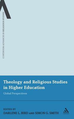 Theology and Religious Studies in Higher Education: Global Perspectives by 