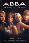 ABBA: The Name of the Game by Andrew Oldham, Colin Irwin