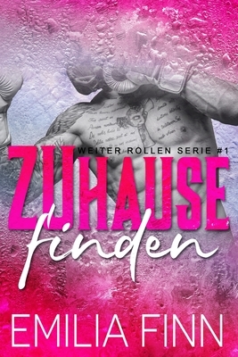 Zuhause Finden: (Finding Home - German Translation) by Emilia Finn