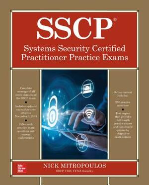 Sscp Systems Security Certified Practitioner Practice Exams by Nick Mitropoulos