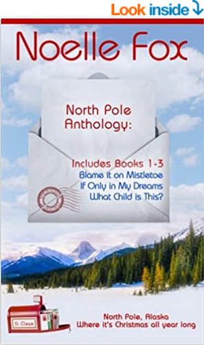 North Pole Anthology 1: Books 1-3 by Noelle Fox