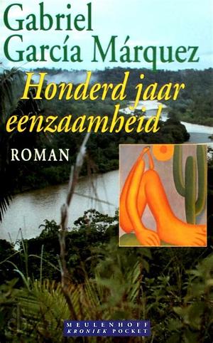 Honderd jaar eenzaamheid by Gabriel García Márquez