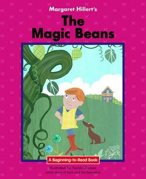 Margaret Hillert's the Magic Beans by Margaret Hillert