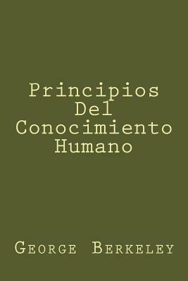 Principios Del Conocimiento Humano by George Berkeley