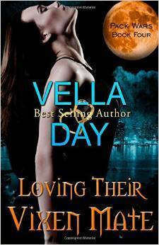 Loving Their Vixen Mate by Vella Day