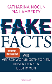 Fake Facts: Wie Verschwörungstheorien unser Denken bestimmen by Pia Lamberty, Katharina Noccun