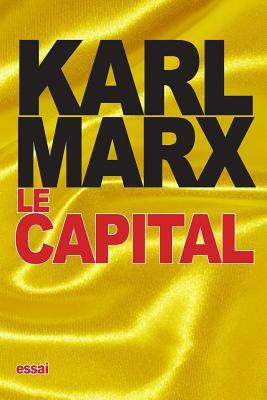 Le Capital by Karl Marx