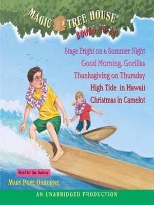 Magic Tree House #25: Stage Fright on a Summer Night by Mary Pope Osborne