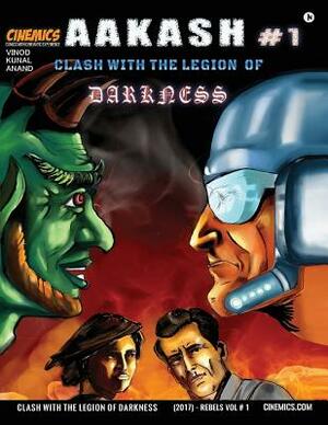 Aakash # 1: Clash with the Legion of Darkness by Vinod, Kunal, Anand