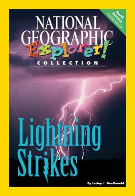 Explorer Books (Pioneer Science: Earth Science): Lightning Strikes by National Geographic Learning, Sylvia Linan Thompson