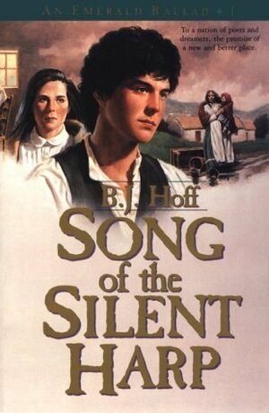 Song of the Silent Harp by B.J. Hoff