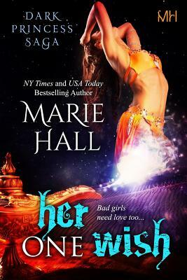 Her One Wish by Marie Hall
