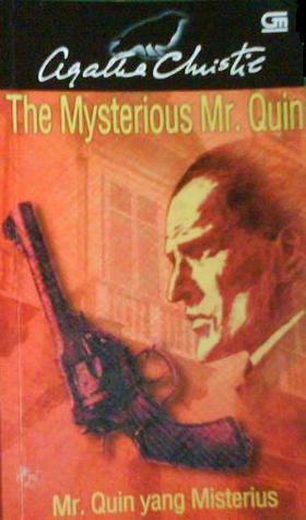 The Mysterious Mr. Quin - Mr. Quin yang Misterius by Julanda Tantami, Agatha Christie