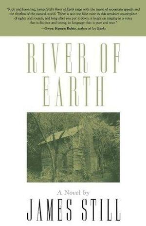 River Of Earth by James Still, James Still