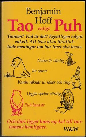 Tao enligt Puh by Erik Frykman, Benjamin Hoff