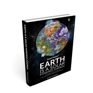 Earth is a Solar Powered Jukebox by Gordon Hempton