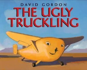 The Ugly Truckling by David Gordon